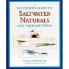 Fly Fishing^ Book-FlyFishers Guide to SaltWater Naturals - Your Premium Fishing Gear Store Rods Lines Baits Accessories