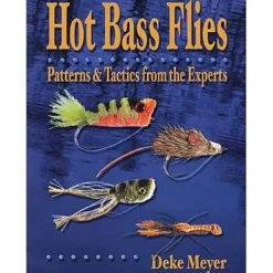 Fly Fishing^ Book-Hot Bass Flies- Deke Meyer - Your Premium Fishing Gear Store Rods Lines Baits Accessories