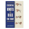 Fly Fishing^ Essential Knots & Rigs for Trout - Mahler - Your Premium Fishing Gear Store Rods Lines Baits Accessories