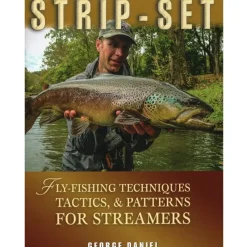 Strip Set Fly Fishing Techniques Tactics & Patterns for Streamers - George Daniel - Your Premium Fishing Gear Store Rods Lines Baits Accessories* Best Sale