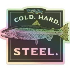 Fly Fishing^ TCO Fly Shop's Cold Hard Steel Sticker - Your Premium Fishing Gear Store Rods Lines Baits Accessories